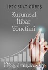 Kurumsal İtibar Yönetimi