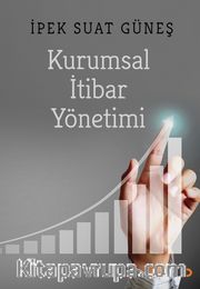 Kurumsal İtibar Yönetimi