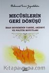 Mecusilerin Geri Dönüşü & İran Devriminin Tarihi, Akidevi ve Politik Boyutları
