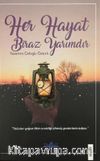Her Hayat Biraz Yarımdır