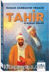Hasan Sabbah'ın Fedaisi Tahir