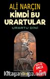 Kimdi Bu Urartular-Urartu Dini
