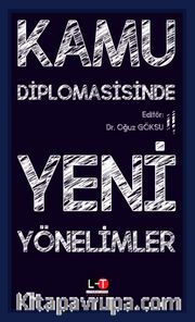 Kamu Diplomasisinde Yeni Yönelimler