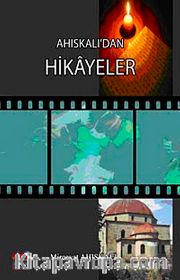 Ahıskalı'dan Hikayer