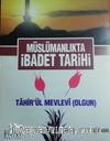 Müslümanlıkta İbadet Tarihi