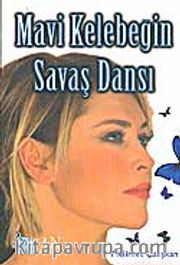Mavi Kelebeğin Savaş Dansı