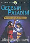 Gecenin Paladini (Kahinin Gülü 2.Kitap)