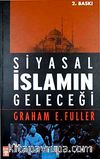 Siyasal İslamın Geleceği