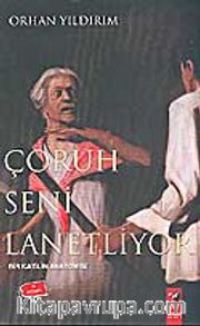 Çoruh Seni Lanetliyor