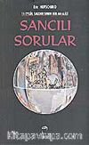 Sancılı Sorular