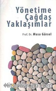 Yönetime Çağdaş Yaklaşımlar