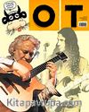 Ot Dergi Sayı:18 Ağustos 2014