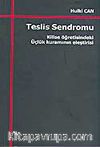 Teslis Sendromu / Kilise Öğretisindeki Üçlük Kuramının Eleştirisi