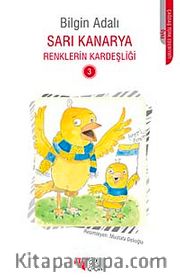 Sarı Kanarya / Renklerin Kardeşliği 3