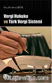 Vergi Hukuku ve Türk Vergi Sistemi
