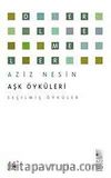 Aşk Öyküleri - Seçilmiş Öyküler