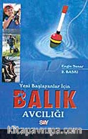 Yeni Başlayanlar İçin Balık Avcılığı