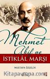 Mehmet Akif ve İstiklal Marşı