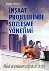 İnşaat Projelerinde Sözleşme Yönetimi