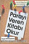 Parayı Veren Kitabı Okur