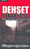 Dehşet Senaryosu / İstanbul'daki İntihar Saldırılarının İçyüzü
