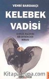 Kelebek Vadisi
