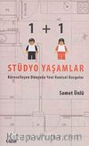 1+1 Stüdyo Yaşamlar & Küreselleşen Dünyada Yeni Kentsel Kurgular