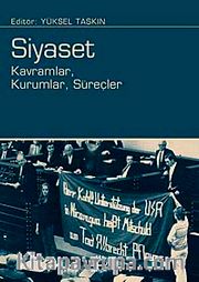 Siyaset <br /> Kavramlar, Kurumlar, Süreçler