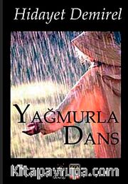 Yağmurla Dans