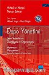 Depo Yönetimi & Depo Sistemlerinin Otomasyonu ve Organizasyonu