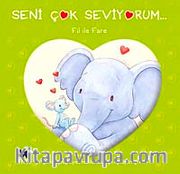 Seni Çok Seviyorum - Fil ile Fare