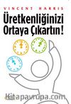 Üretkenliğinizi Ortaya Çıkartın!