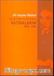 Osmanlı'dan Cumhuriyet'e Hatıralarım 1872-1946 / 10-E-21