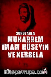 Sorularla Muharrem, İmam Hüseyin ve Kerbela