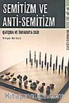 Semitizm ve Anti-Semitizm / Çatışma ve Önyargıya Dair