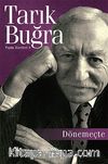 Dönemeçte / Toplu Eserleri 4