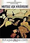 Mutsuz Aşk Hikayeleri