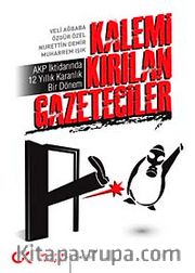 Kalemi Kırılan Gazeteciler