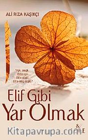 Elif Gibi Yar Olmak