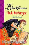 Blackbones Okul Kurtarıyor