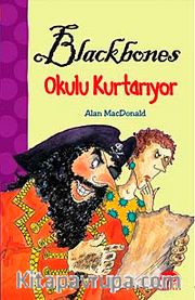 Blackbones Okul Kurtarıyor