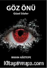 Göz Önü <br /> Güzel Sözler