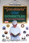 Çocuklarla Dini Sohbetler