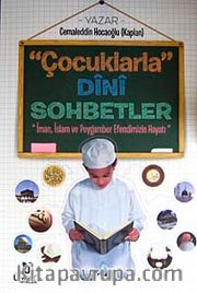 Çocuklarla Dini Sohbetler