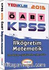 2015 KPSS ÖABT İlköğretim Matematik Konu Anlatımı - Çö<ümlü Testler - Çıkmış sorular