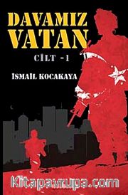 Davamız Vatan Cilt -1