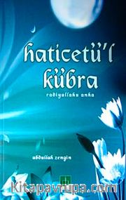 Haticetü'l Kübra (r.a.)