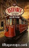 İstanbul'un Tramvayları Dan Dan!..