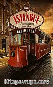 İstanbul'un Tramvayları Dan Dan!..
