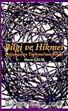 Bilgi ve Hikmet / Enformasyon Toplumu'nun Belleği